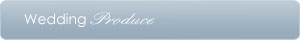 Wedding Produce